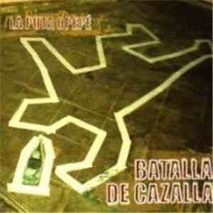 La Puta Opepé - Batalla De Cazalla
