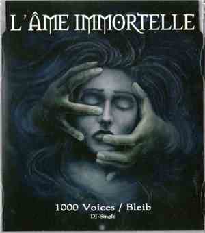L'Âme Immortelle - 1000 Voices / Bleib DJ-Single