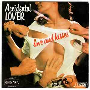 Love And Kisses - Accidental Lover