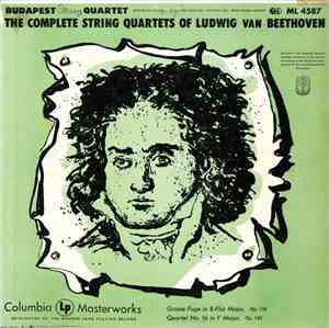 Ludwig van Beethoven, Budapest String Quartet - The Complete String Quartet ...
