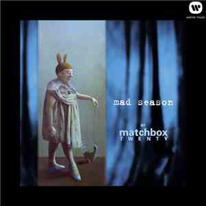 Matchbox Twenty - Mad Season