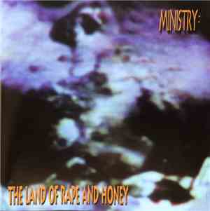 Ministry - The Land Of Rape And Honey
