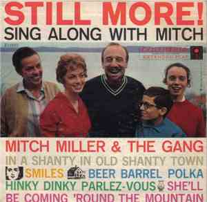Mitch Miller And The Gang - Still More! Sing Along With Mitch