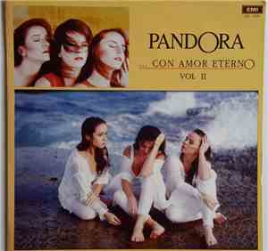 Pandora  - ... Con Amor Eterno Vol. II
