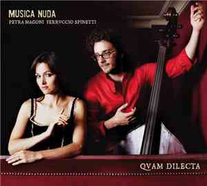 Petra Magoni & Ferruccio Spinetti - Musica Nuda - Quam Dilecta