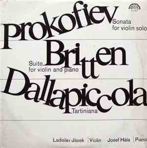 Prokofiev / Britten / Dallapiccola - Ladislav Jásek, Josef Hála - Sonata Fo ...