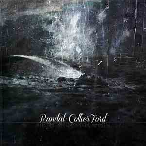 Randal Collier-Ford - गोड्स आवर नेवर स्लीप