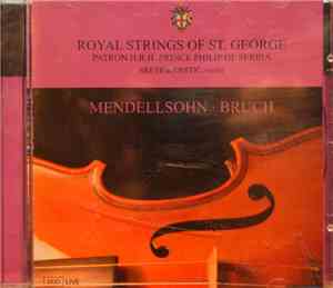 Royal Strings Of St. George - Mendellsohn - Bruch