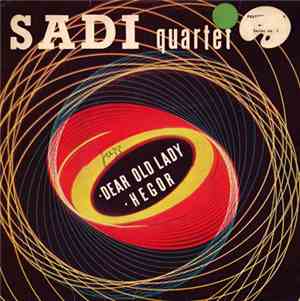 Sadi Quartet - Dear Old Lady