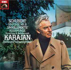 Schubert • Karajan, Berlin Philharmonic - Sinfonie Nr. 8, Rosamunde Ouvertu ...