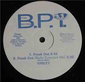 Smiley  - Freak Out / I Don't Have 2 Sack 2 Collect