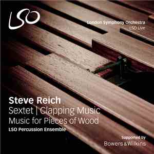 Steve Reich - LSO Percussion Ensemble - Sextet | Clapping Music | Music For ...