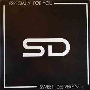 Sweet Deliverance - Especially For You