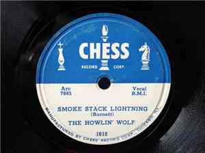 The Howlin' Wolf - Smoke Stack Lightning / You Can't Be Beat