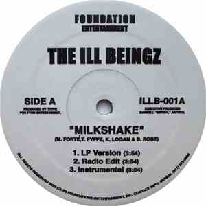 The Ill Beingz - Milkshake / Carolina