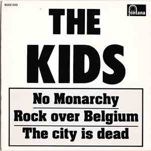 The Kids - No Monarchy