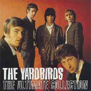 The Yardbirds - The Ultimate Collection