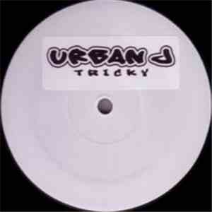 Urban J - Tricky