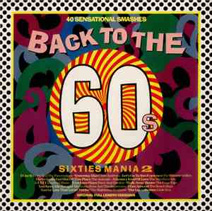 Various - Back To The 60s - Sixties Mania 2