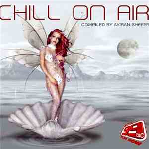 Various - Chill On Air