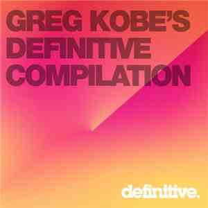Various - Greg Kobe's Definitive Compilation