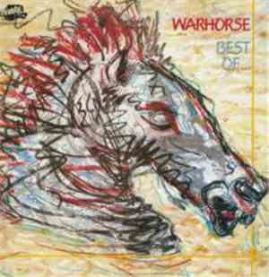 Warhorse  - Best Of Warhorse