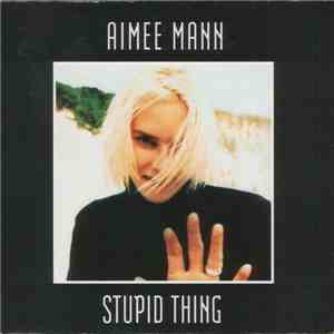 Aimee Mann - Stupid Thing