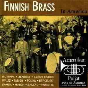 Ameriikan Poijat - Finnish Brass In America