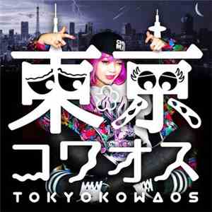 Asachill - Tokyo Kowaosu