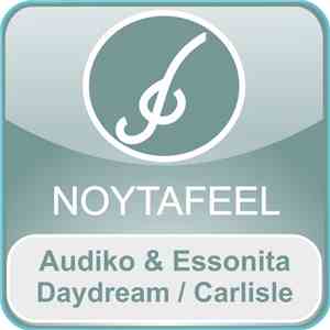 Audiko & Essonita - Daydream / Carlisle