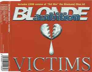 Blonde Ambition - Victims
