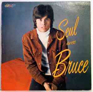 Bruce - Seul Avec Bruce