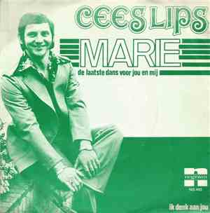 Cees Lips - Marie (De Laatste Dans Voor Jou En Mij)