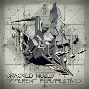 Cracked Nozes - Different Perspectives