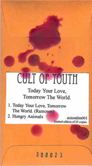 Cult Of Youth - Today Your Love, Tomorrow The World