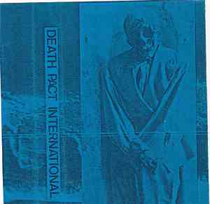 Death Pact International - Techno-Toxic Embryo Pt 1-8