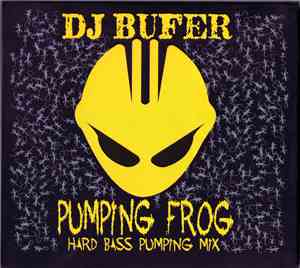 DJ Bufer - Pumping Frog
