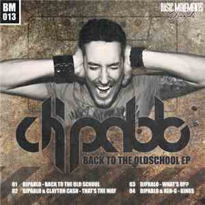 djpablo - Back To The Oldschool EP