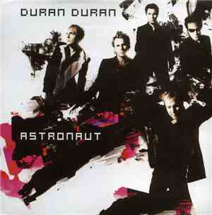 Duran Duran - Astronaut