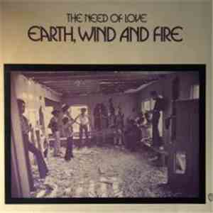 Earth, Wind & Fire - The Need Of Love