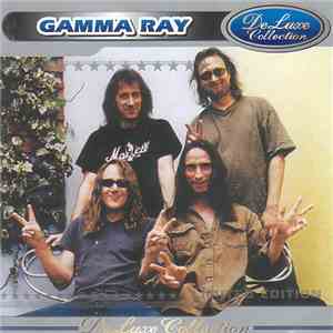 Gamma Ray - DeLuxe Collection