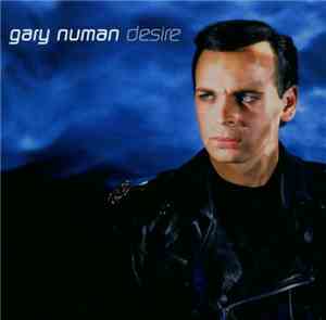 Gary Numan - Desire