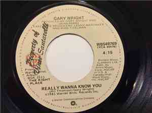 Gary Wright - Really Wanna Know You / More Than A Heartache