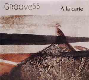 Groove55 - À La Carte
