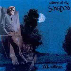 Jack Williams - Dreams Of The Song Dog