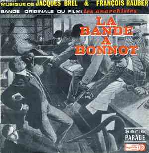 Jacques Brel & François Rauber - Bande Originale Du Film: Les Anarchistes - ...