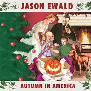 Jason Ewald - Autumn In America