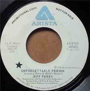 Jeff Perry - Unforgettable Person