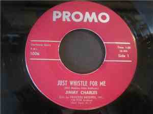 Jimmy Charles - Just Whistle For Me