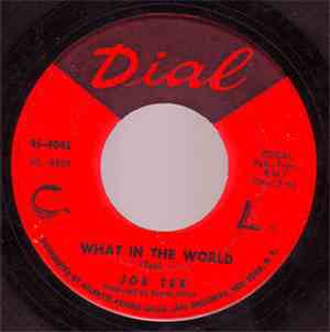 Joe Tex - I've Got To Do A Little Bit Better / What In The World